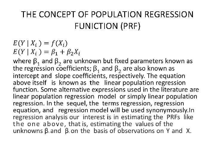 THE CONCEPT OF POPULATION REGRESSION FUNІCTION (PRF) • 