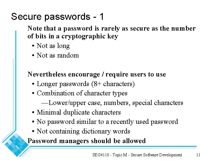 Secure passwords - 1 Note that a password is rarely as secure as the Secure passwords - 1 Note that a password is rarely as secure as the
