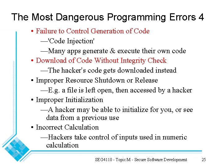 The Most Dangerous Programming Errors 4 • Failure to Control Generation of Code —'Code The Most Dangerous Programming Errors 4 • Failure to Control Generation of Code —'Code