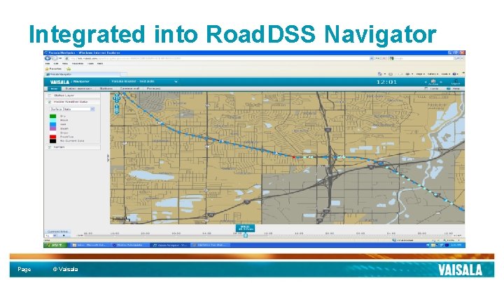 Integrated into Road. DSS Navigator Page © Vaisala 