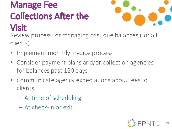 Manage Fee Collections After the Visit Review process for managing past due balances (for