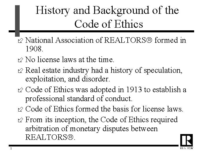 History and Background of the Code of Ethics ÷ National Association of REALTORS formed