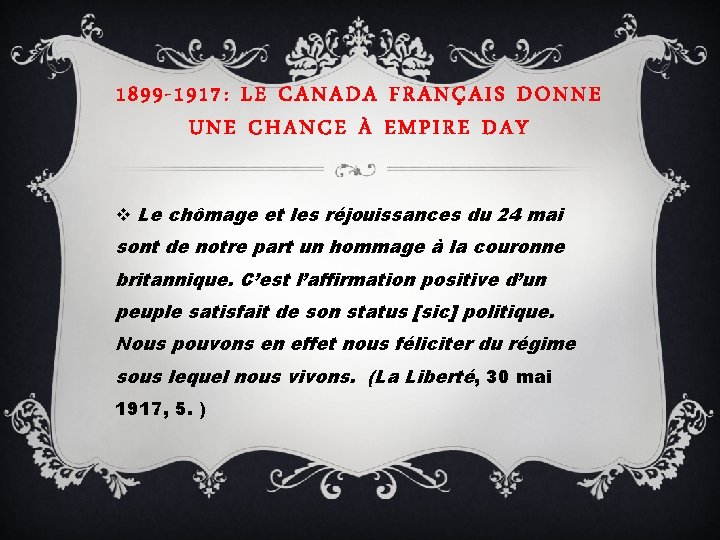 1899 -1917: LE CANADA FRANÇAIS DONNE UNE CHANCE À EMPIRE DAY v Le chômage