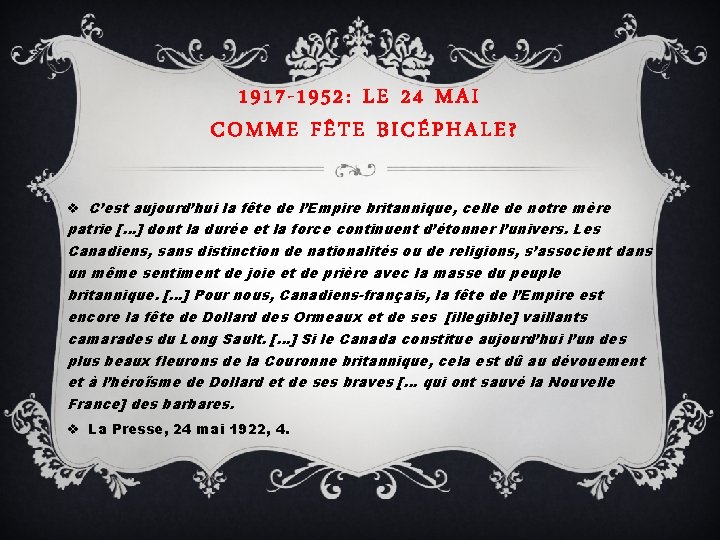 1917 -1952: LE 24 MAI COMME FÊTE BICÉPHALE? v C’est aujourd’hui la fête de