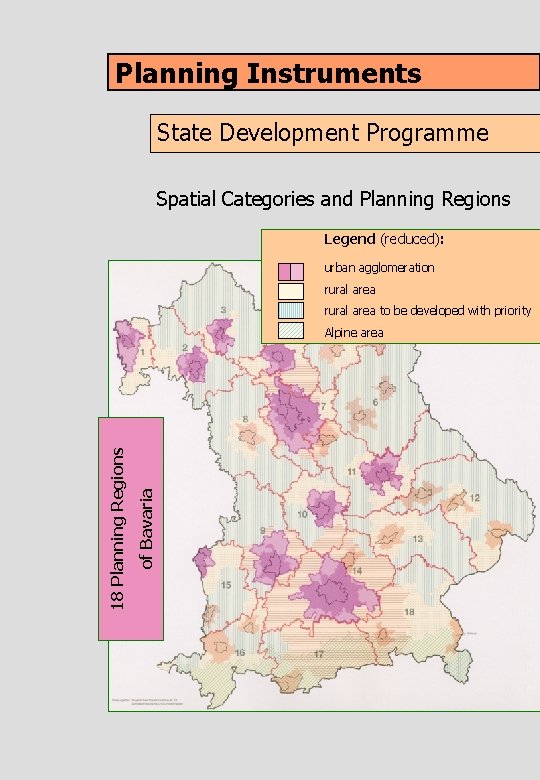 Planning Instruments State Development Programme Spatial Categories and Planning Regions Legend (reduced): urban agglomeration Planning Instruments State Development Programme Spatial Categories and Planning Regions Legend (reduced): urban agglomeration