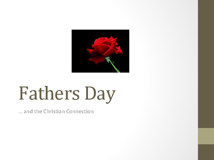 Fathers Day … and the Christian Connection 