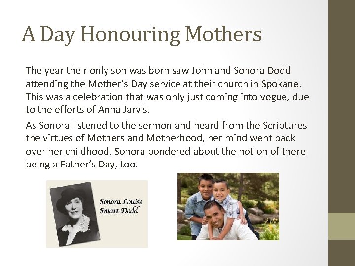 A Day Honouring Mothers The year their only son was born saw John and