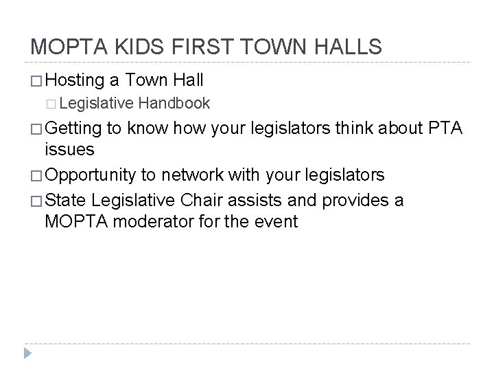 MOPTA KIDS FIRST TOWN HALLS � Hosting a Town Hall � Legislative Handbook �