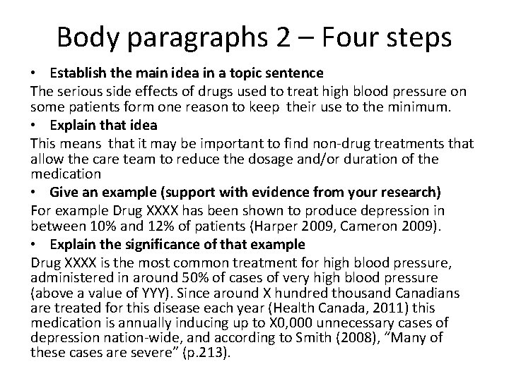 Body paragraphs 2 – Four steps • Establish the main idea in a topic