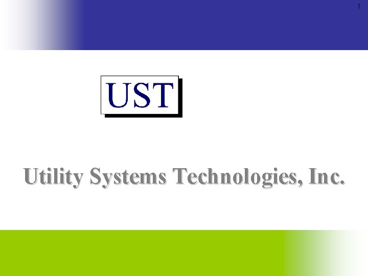 1 Utility Systems Technologies, Inc. 