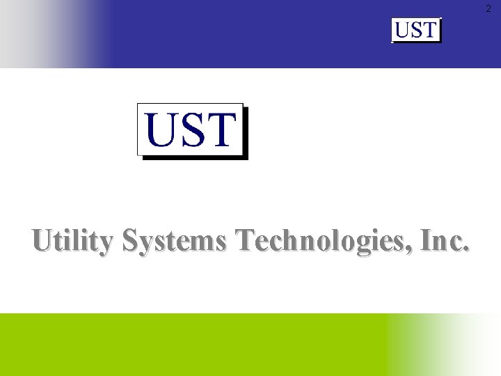 2 Utility Systems Technologies, Inc. 