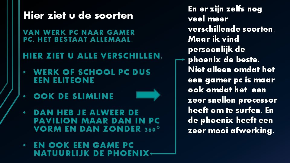 Hier ziet u de soorten VAN WERK PC NAAR GAMER PC. HET BESTAAT ALLEMAAL. Hier ziet u de soorten VAN WERK PC NAAR GAMER PC. HET BESTAAT ALLEMAAL.