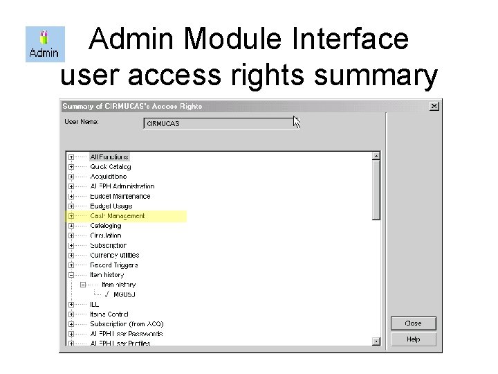 Admin Module Interface user access rights summary 