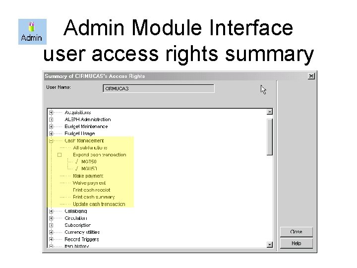 Admin Module Interface user access rights summary 