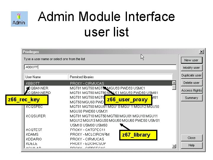 Admin Module Interface user list z 66_rec_key z 66_user_proxy z 67_library 