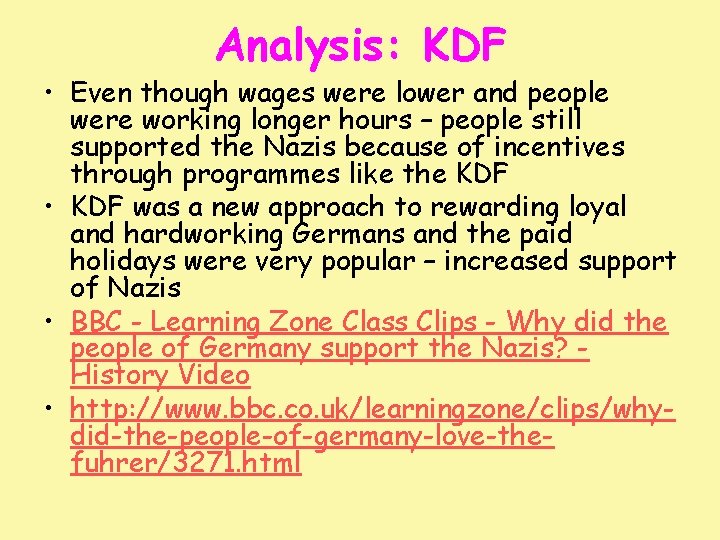 Analysis: KDF • Even though wages were lower and people were working longer hours