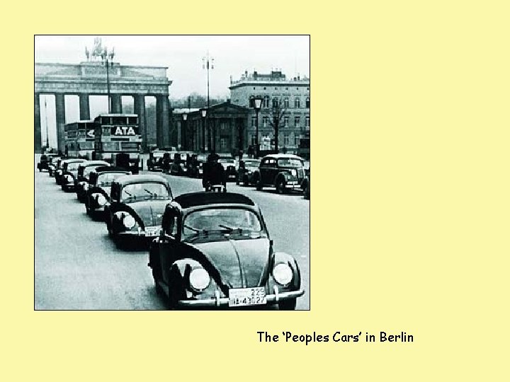The ‘Peoples Cars’ in Berlin 