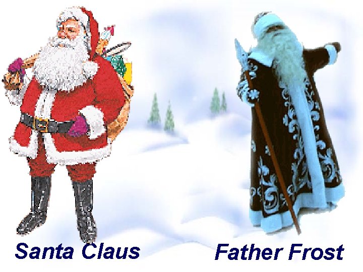 Santa Claus Father Frost 