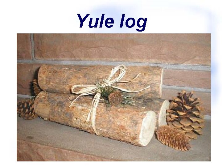 Yule log 