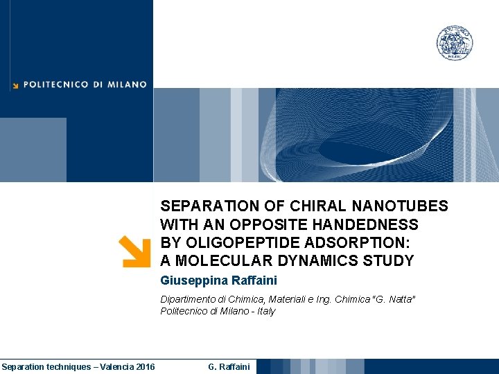 SEPARATION OF CHIRAL NANOTUBES WITH AN OPPOSITE HANDEDNESS BY OLIGOPEPTIDE ADSORPTION: A MOLECULAR DYNAMICS