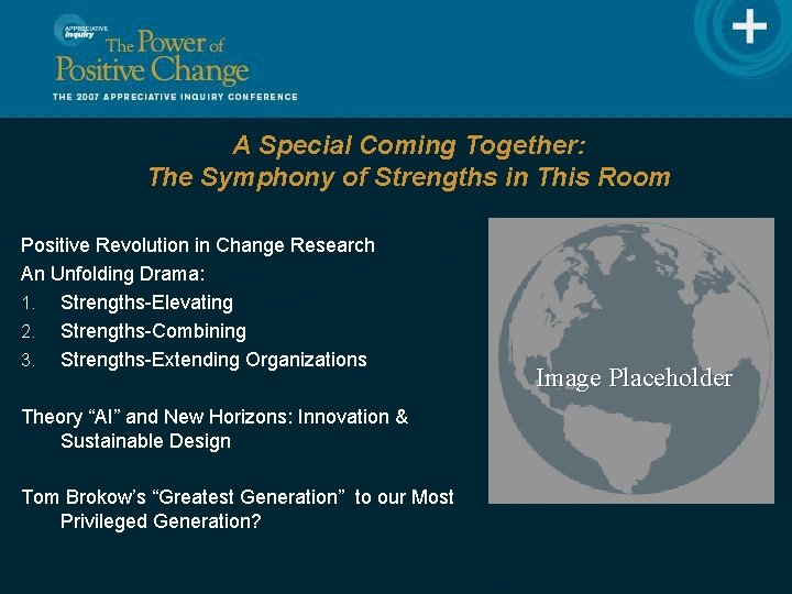 A Special Coming Together: The Symphony of Strengths in This Room Positive Revolution in