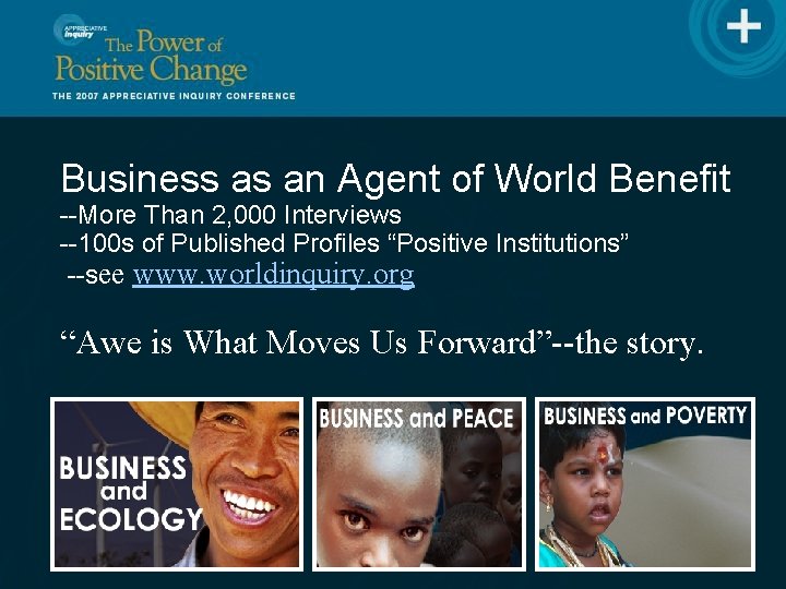 Business as an Agent of World Benefit --More Than 2, 000 Interviews --100 s