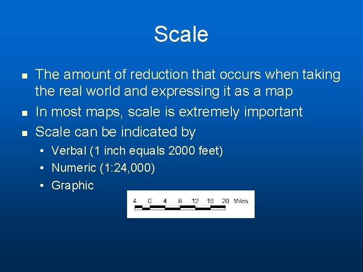 Scale n n n The amount of reduction that occurs when taking the real