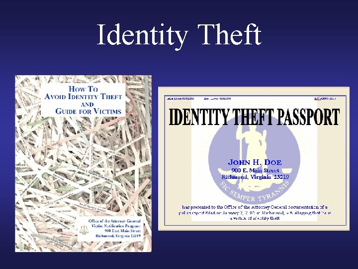Identity Theft Identity Theft