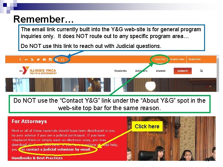 Remember… The email link currently built into the Y&G web-site is for general program Remember… The email link currently built into the Y&G web-site is for general program