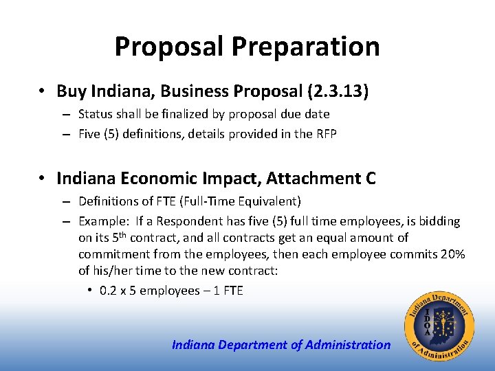 Proposal Preparation • Buy Indiana, Business Proposal (2. 3. 13) – Status shall be