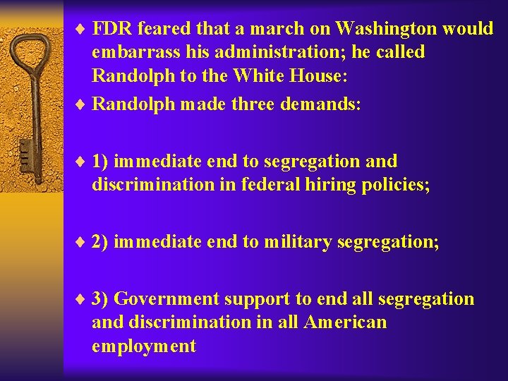 ¨ FDR feared that a march on Washington would embarrass his administration; he called