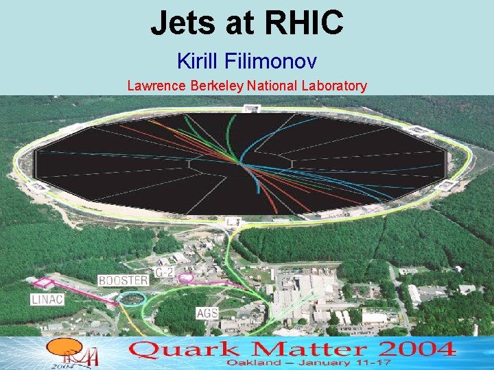 Jets at RHIC Kirill Filimonov Lawrence Berkeley National Laboratory s. NN = 200 Ge.