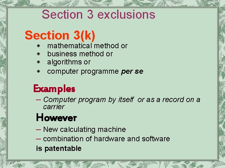 Section 3 exclusions Section 3(k) * * mathematical method or business method or algorithms