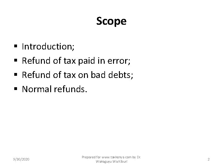 Scope § § Introduction; Refund of tax paid in error; Refund of tax on