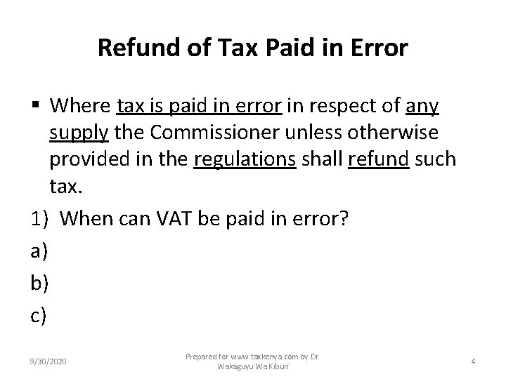 Refund of Tax Paid in Error § Where tax is paid in error in