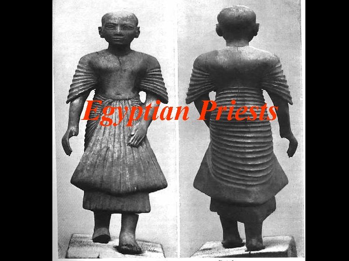 Egyptian Priests 