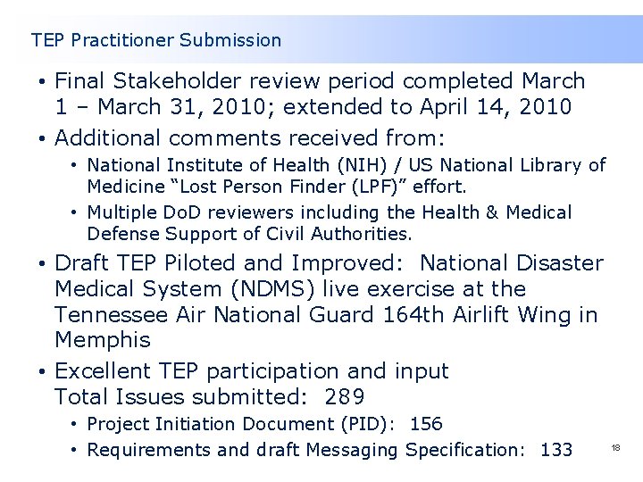 TEP Practitioner Submission • Final Stakeholder review period completed March 1 – March 31,