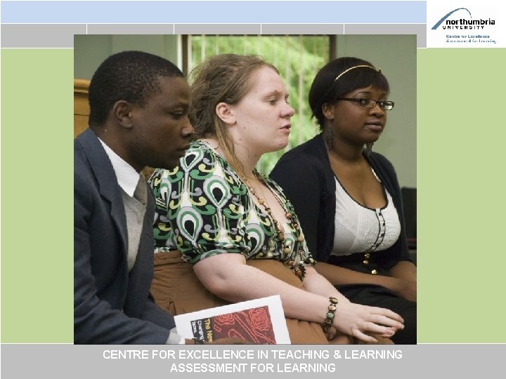 CENTRE FOR EXCELLENCE IN TEACHING & LEARNING ASSESSMENT FOR LEARNING 