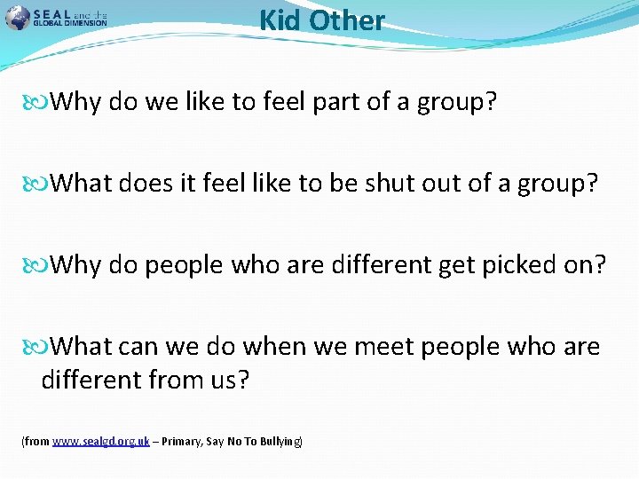 Kid Other Why do we like to feel part of a group? What does