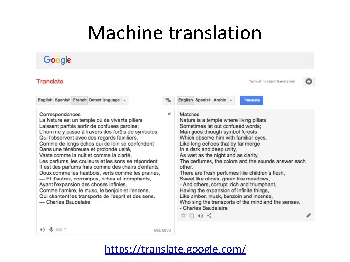 Machine translation https: //translate. google. com/ 