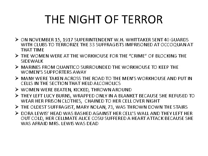 THE NIGHT OF TERROR Ø ON NOVEMBER 15, 1917 SUPERINTENDENT W. H. WHITTAKER SENT THE NIGHT OF TERROR Ø ON NOVEMBER 15, 1917 SUPERINTENDENT W. H. WHITTAKER SENT
