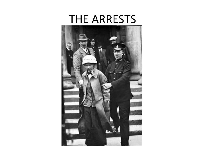 THE ARRESTS THE ARRESTS