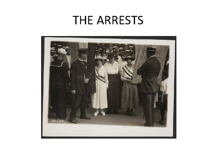 THE ARRESTS THE ARRESTS