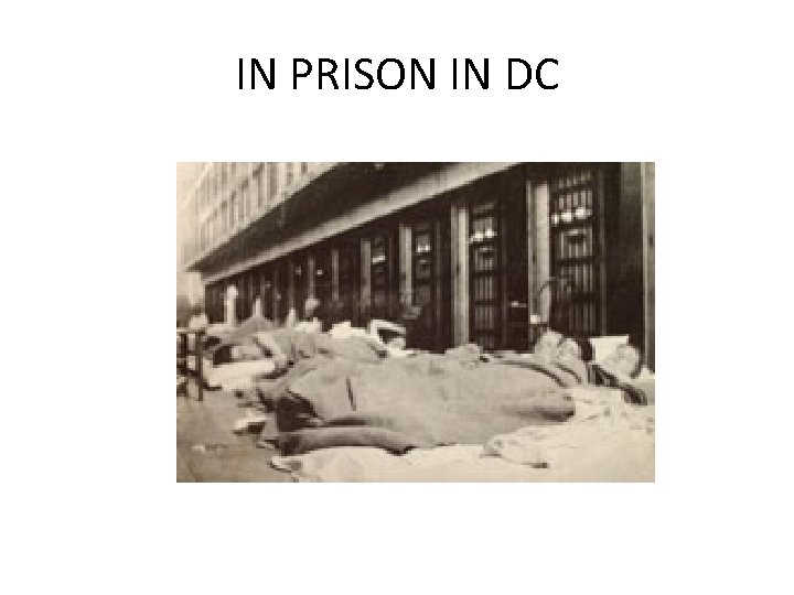 IN PRISON IN DC IN PRISON IN DC