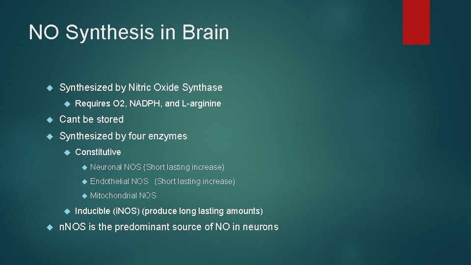 NO Synthesis in Brain Synthesized by Nitric Oxide Synthase Requires O 2, NADPH, and