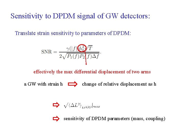 Sensitivity to DPDM signal of GW detectors: Translate strain sensitivity to parameters of DPDM: