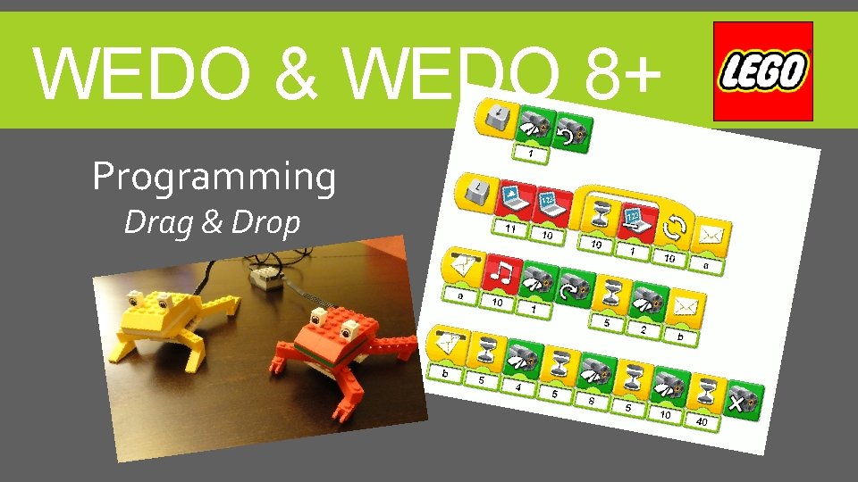 WEDO & WEDO 8+ Programming Drag & Drop 