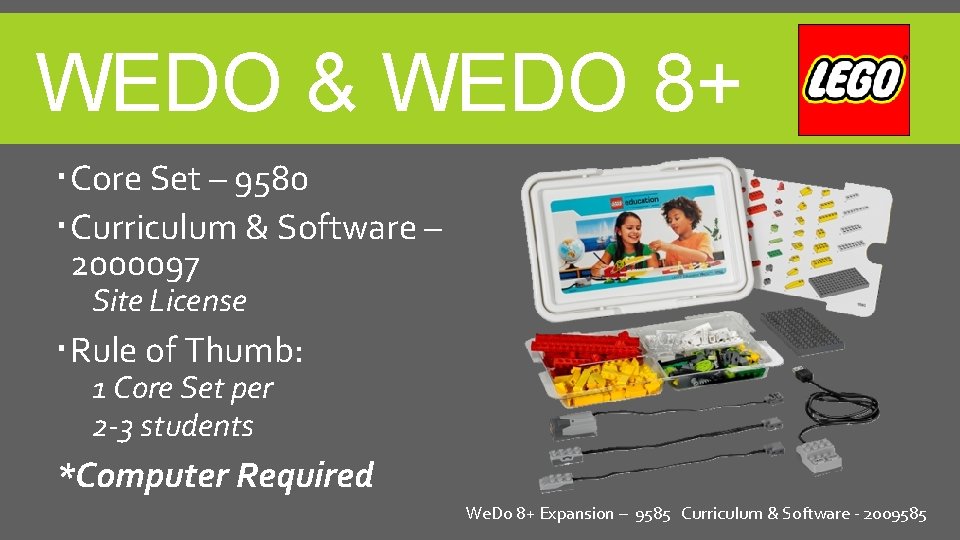WEDO & WEDO 8+ Core Set – 9580 Curriculum & Software – 2000097 Site