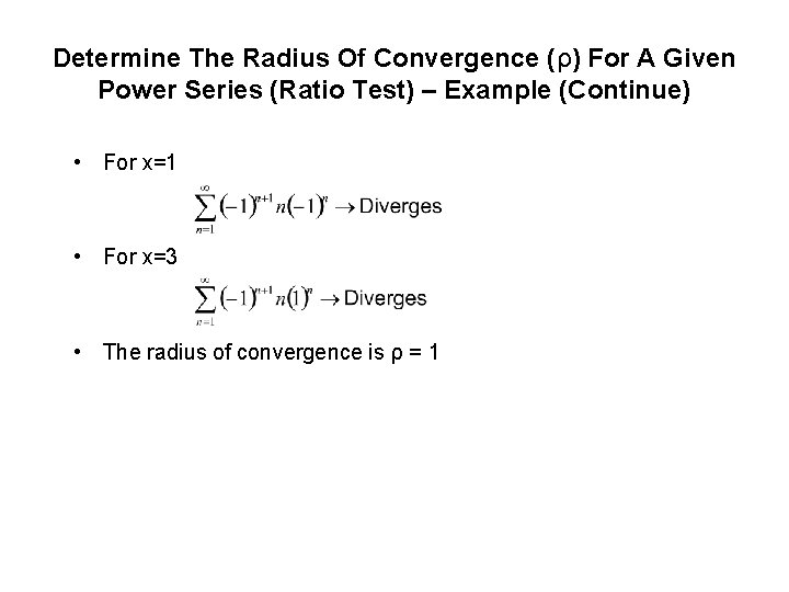 Determine The Radius Of Convergence (ρ) For A Given Power Series (Ratio Test) – Determine The Radius Of Convergence (ρ) For A Given Power Series (Ratio Test) –