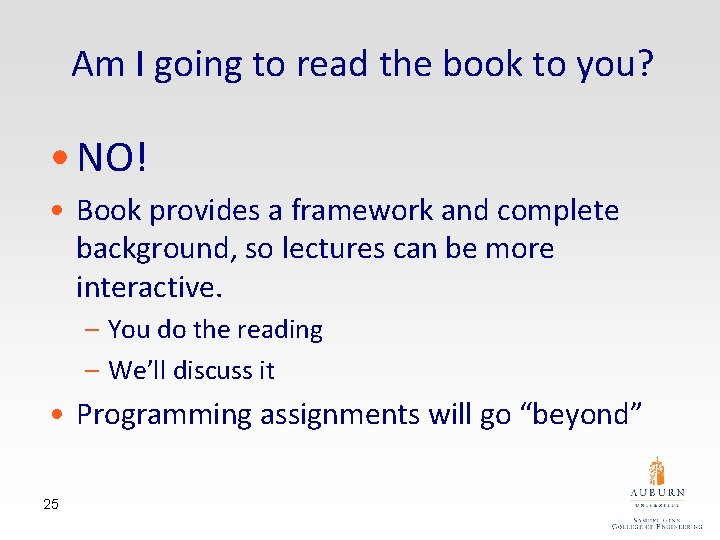 Am I going to read the book to you? • NO! • Book provides